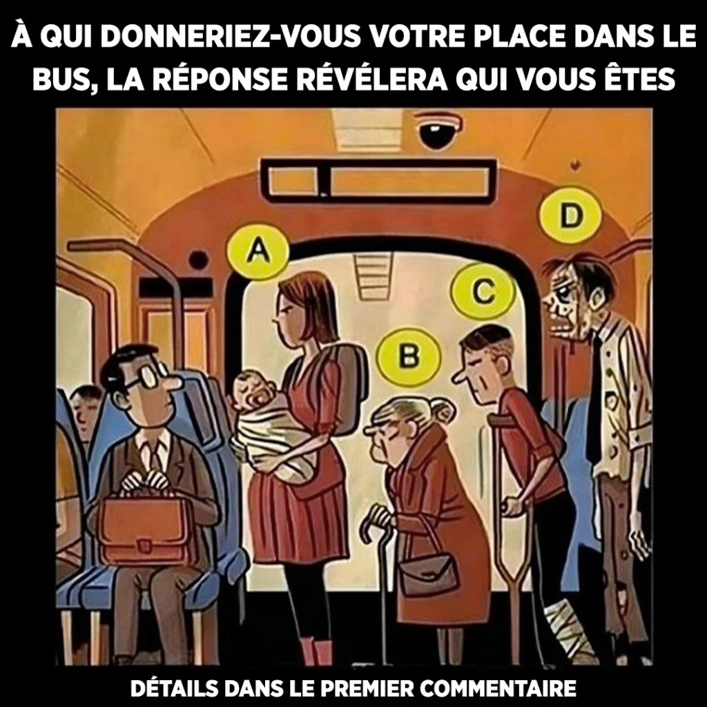 A qui donneriez vous votre place dans le bus votre reponse revele votre personnalite 1024x1024.jpg