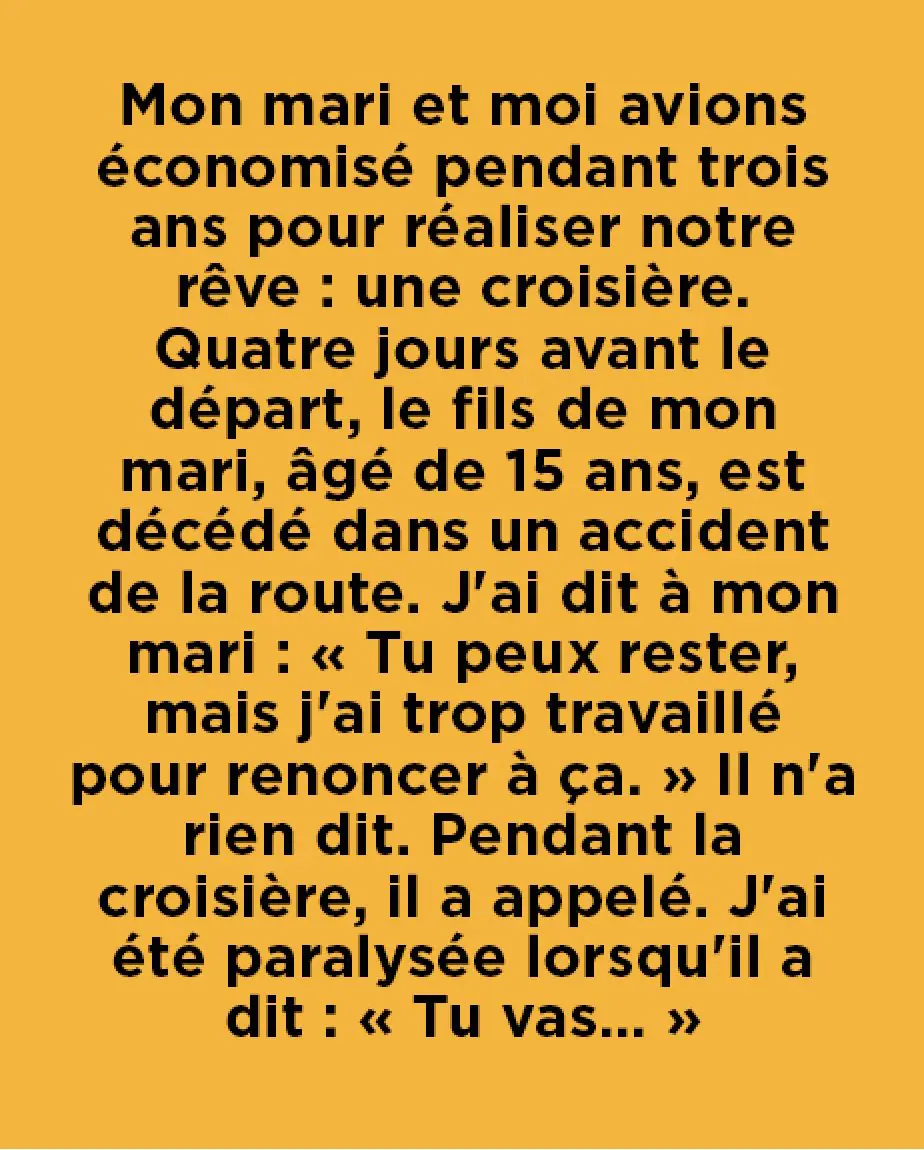 Elle a choisi une croisiere plutot que sa famille et a tout perdu a son retour 1.jpg