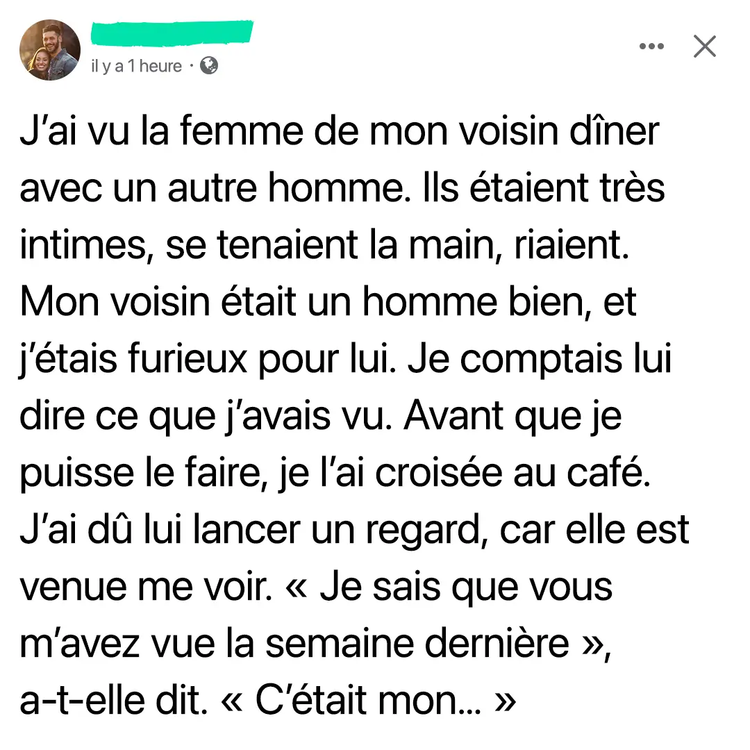 Jetais pret a denoncer la femme de mon voisin pour infidelite puis elle ma revele une verite qui ma brise le coeur 1.jpg